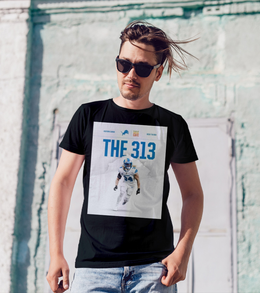 Detroit Lions Week 7 Vs Minnesota Vikings The 313 Uniform Combo Tropical Cafe T-Shirt