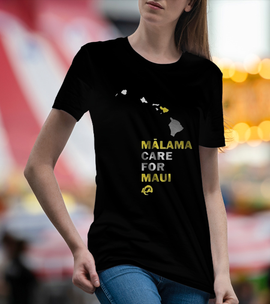 Mālama Care For Maui Los Angeles Rams Support With Hawaiian Islands Map T-Shirt