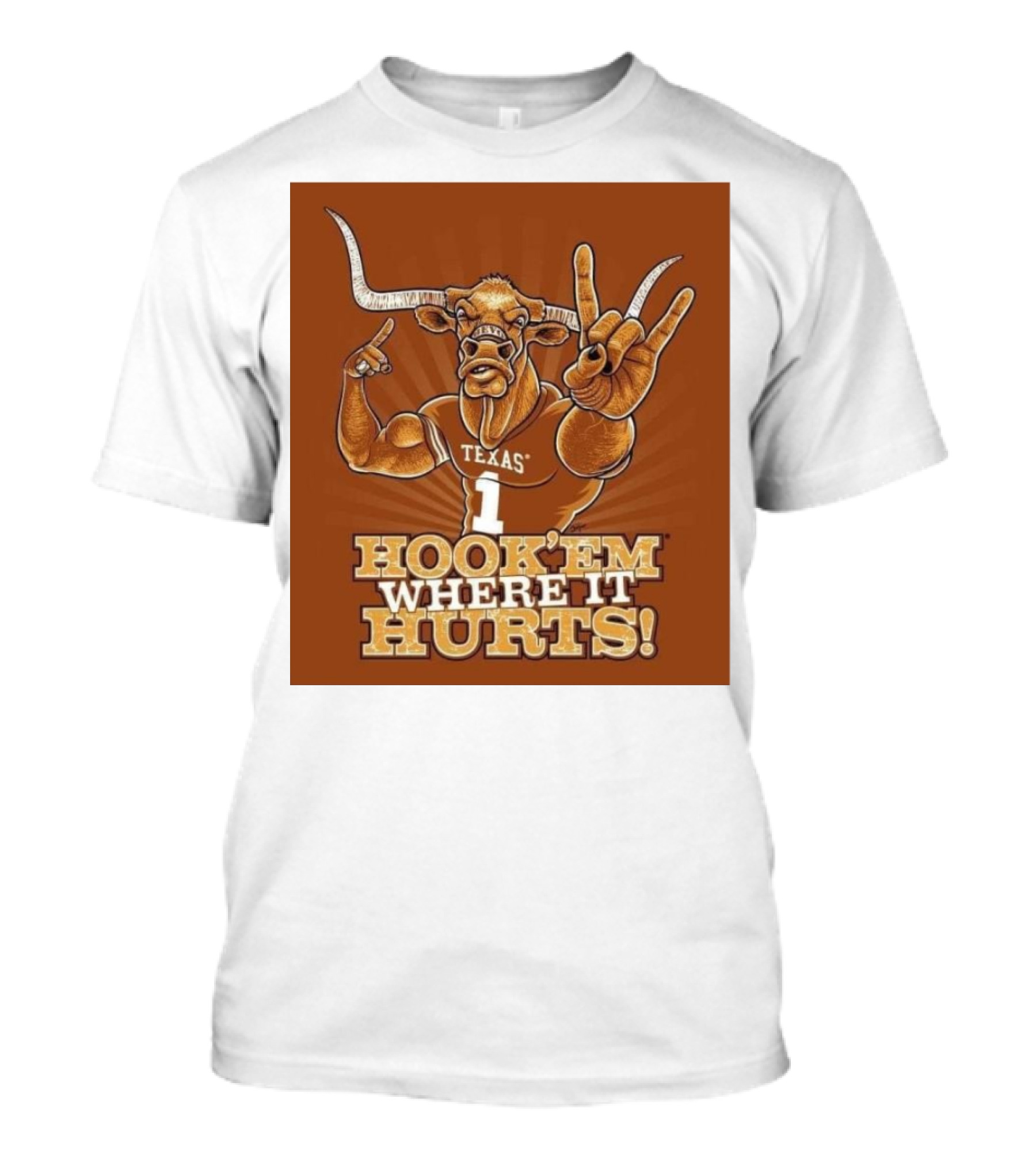Texas Longhorns Hook 'Em Where It Hurts Horns Up Bull Number One T-Shirt