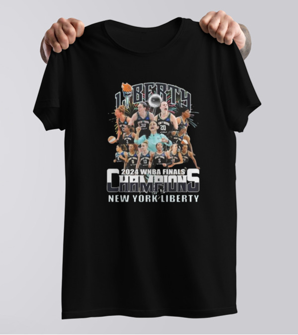 New York Liberty 2024 WNBA Finals Champions Celebration With Players And Fireworks T-Shirt
