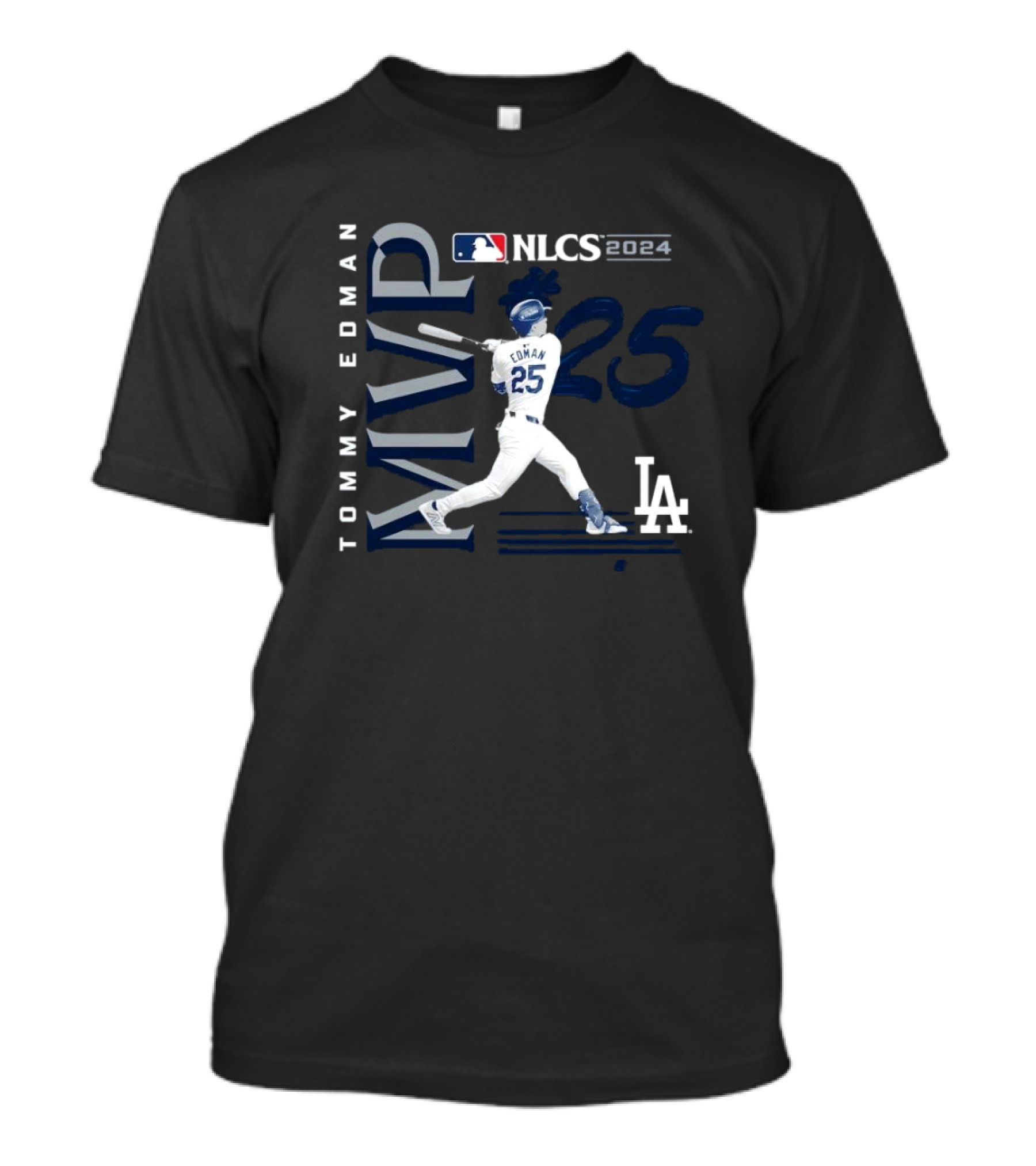 Tommy Edman Los Angeles 2024 NLCS MVP Dodgers #25 T-Shirt