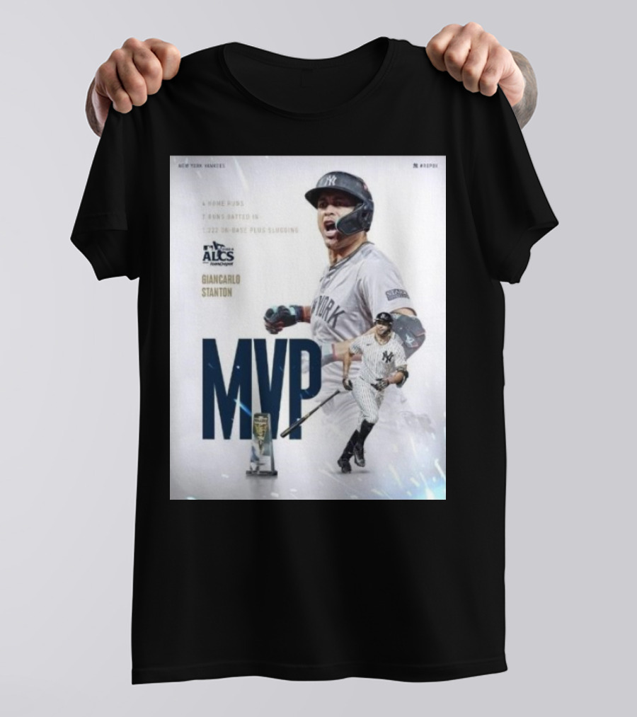 New York Yankees ALCS Giancarlo Stanton MVP Home Runs RBIs Slugging T-Shirt