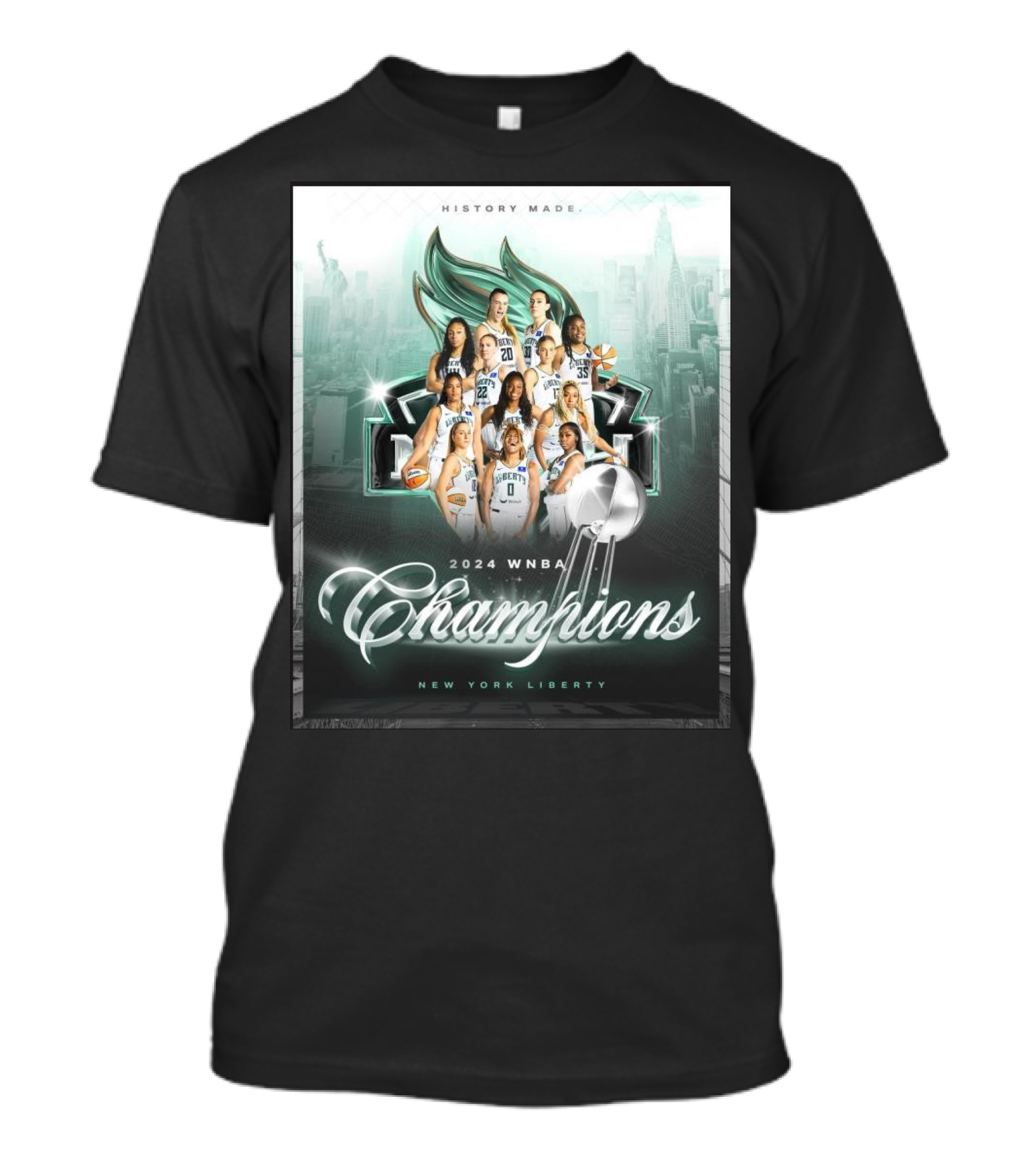 History Made 2024 WNBA Champions New York Liberty T-Shirt