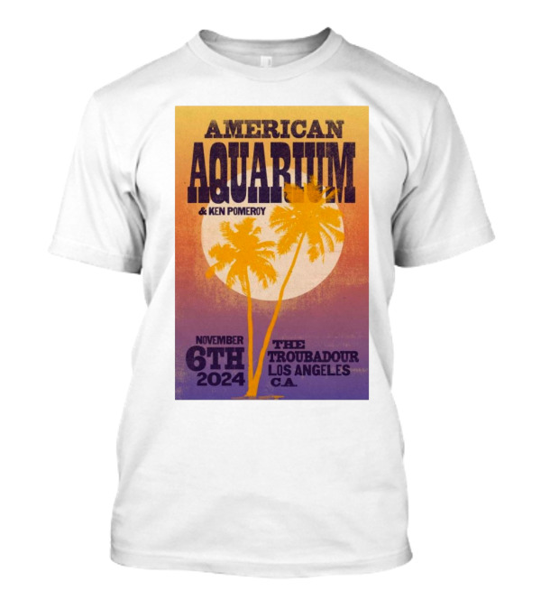 American Aquarium And Ken Pomeroy Live At The Troubadour Los Angeles CA November 6th T-Shirt