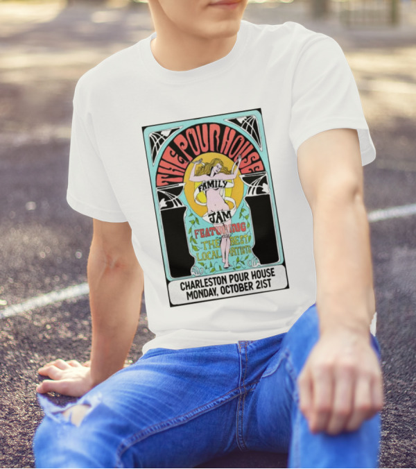 The PoHo Family Jam Featuring Local Artists At Charleston Pour House Monday October 21st T-Shirt