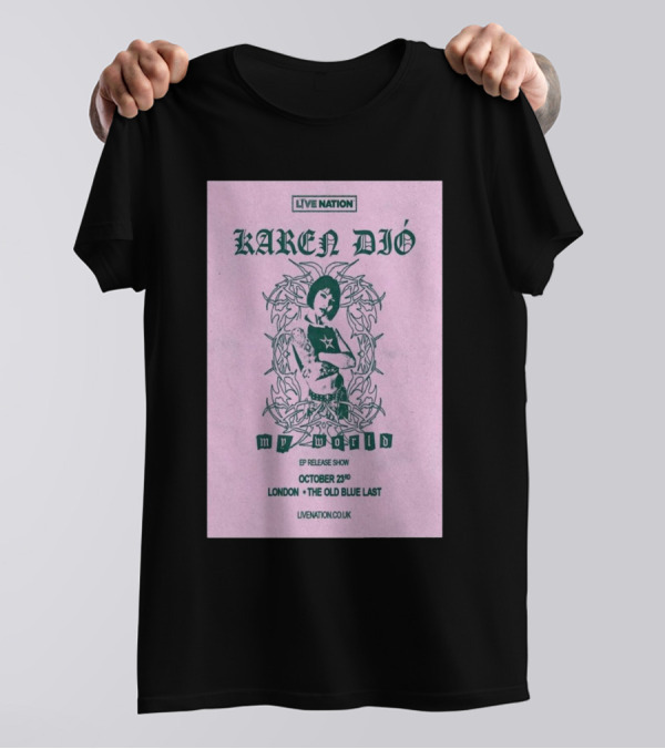Karen Dió My World EP Release Show Live Nation At The Old Blue Last London October 23 T-Shirt