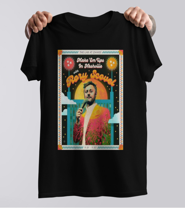 Make 'Em Ups In Nashville With Rory Scovel 11.21-11.23 At The Lab At Zanies T-Shirt