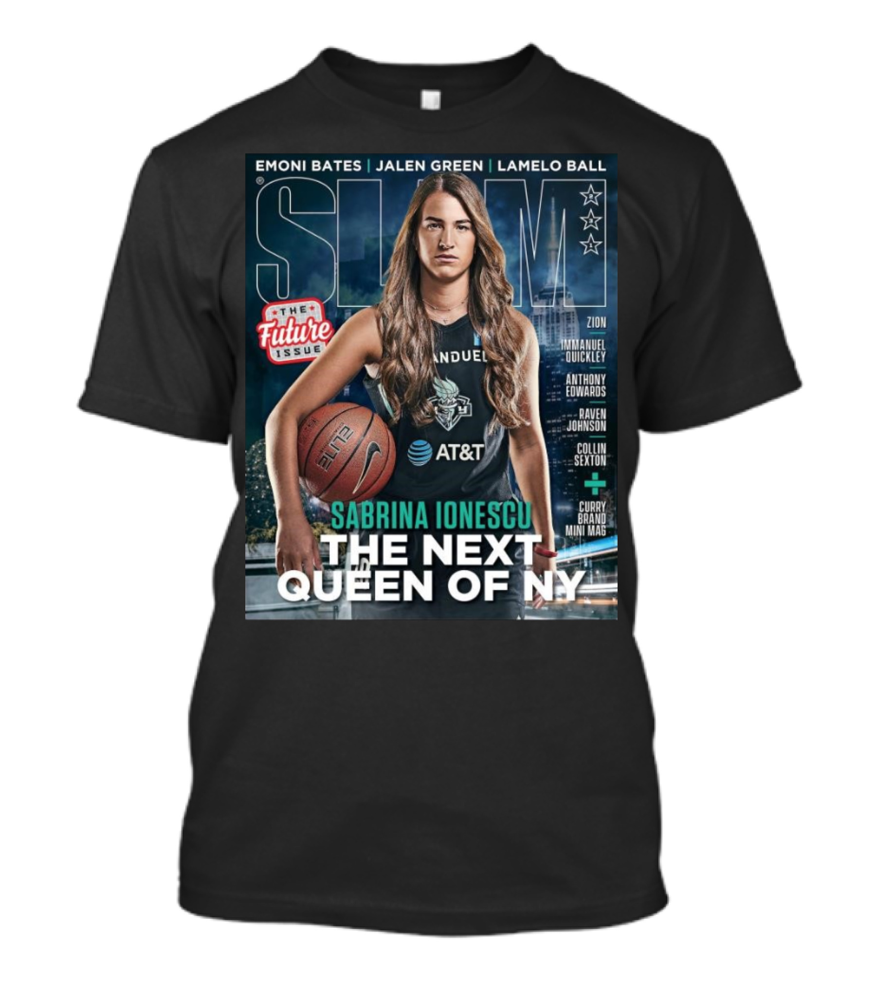 Sabrina Ionescu The Next Queen Of NY SLAM The Future Issue New York Liberty WNBA T-Shirt