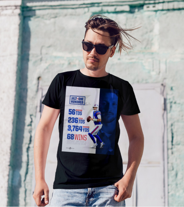 JA17 One Hundred 68 Wins First 100 Starts 56 Rushing TDs Buffalo Bills NFL Record Ties 6th Most Since 1950 T-Shirt