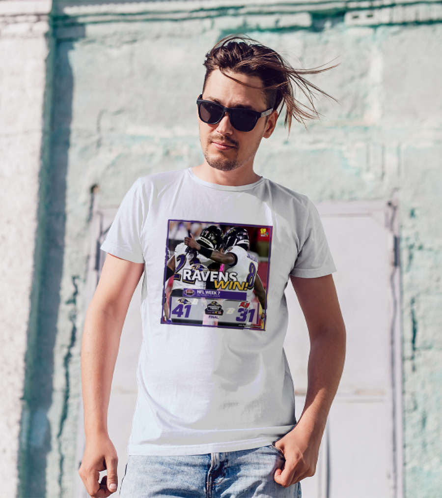 Ravens Win NFL Week 7 October 21 2024 Baltimore 41 – 31 Buccaneers Final T-Shirt