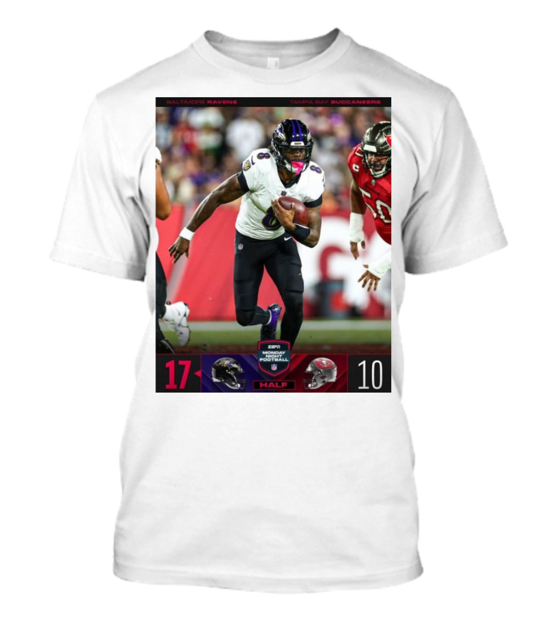Baltimore Ravens 17 – 10 Tampa Bay Buccaneers Halftime Monday Night Football T-Shirt