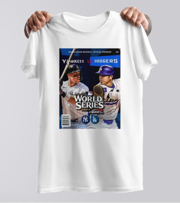 Yankees Vs Dodgers MLB World Series 2024 Official Program Capital One T-Shirt