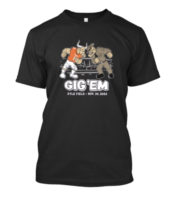 Texas A&M Vs Texas Longhorns Gig 'Em Kyle Field Nov 30 T-Shirt