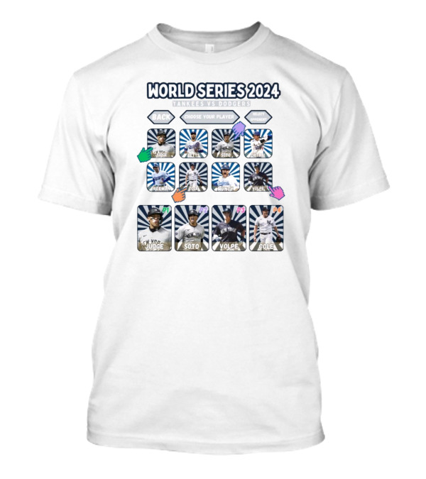 World Series 2024 Yankees Vs Dodgers Choose Your Player Gamer Style Matchup T-Shirt