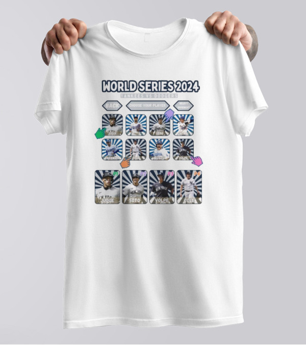 World Series 2024 Yankees Vs Dodgers Choose Your Player Gamer Style Matchup T-Shirt