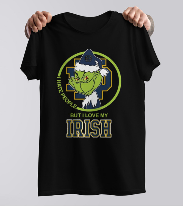 Grinch I Hate People But I Love My Notre Dame Irish T-Shirt