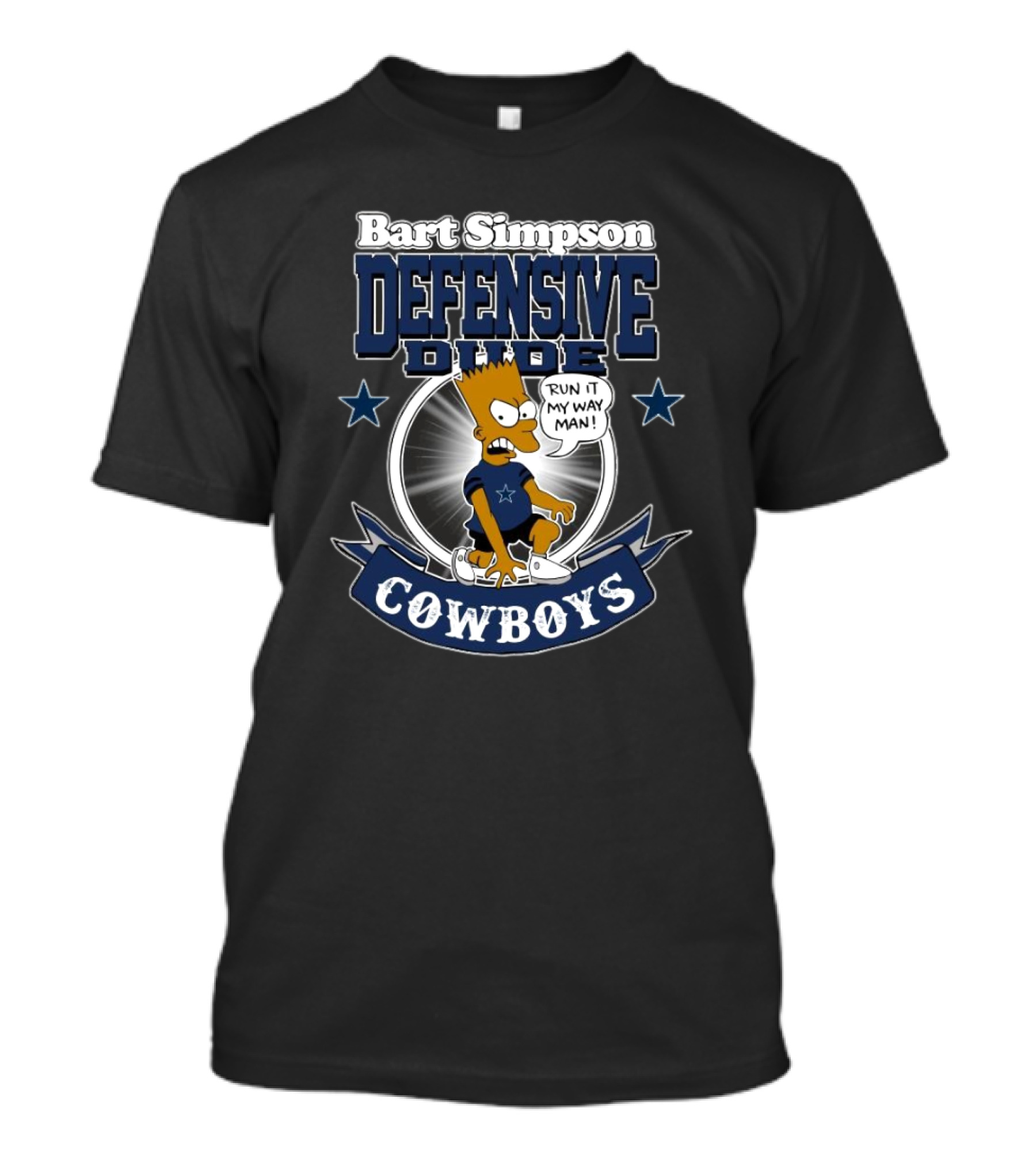 Bart Simpson Defensive Dude Dallas Cowboys Run It My Way Man 2024 NFL T-Shirt