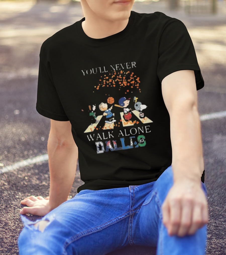 Peanuts Characters You’ll Never Walk Alone Dallas Sports Team Parade T-Shirt