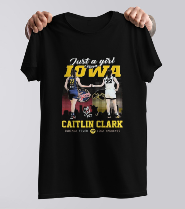 Just A Girl From Iowa Caitlin Clark Indiana Fever Iowa Hawkeyes Signature T-Shirt