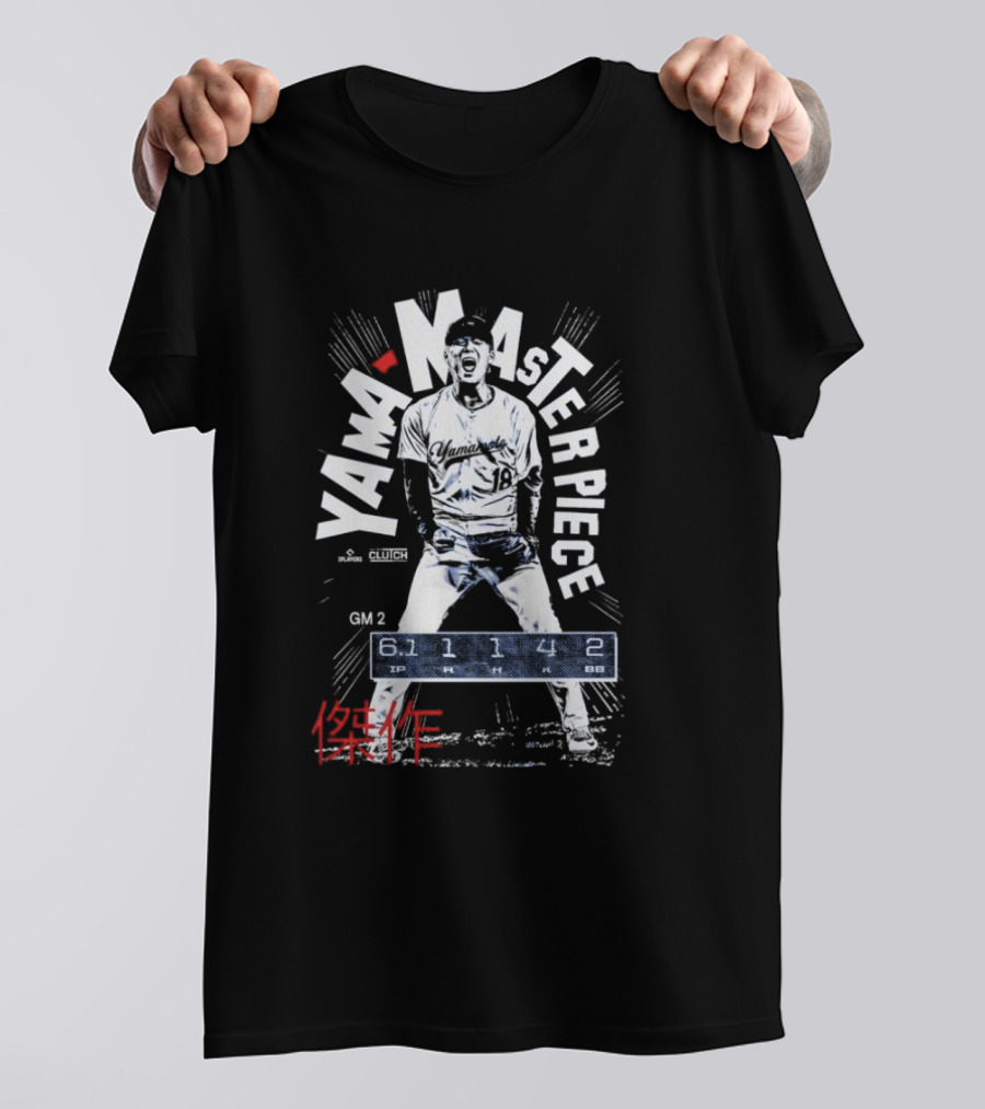 Yoshinobu Yamamoto Yama-Masterpiece GM 2 Clutch Performance 6.1 Innings 11 Strikeouts T-Shirt