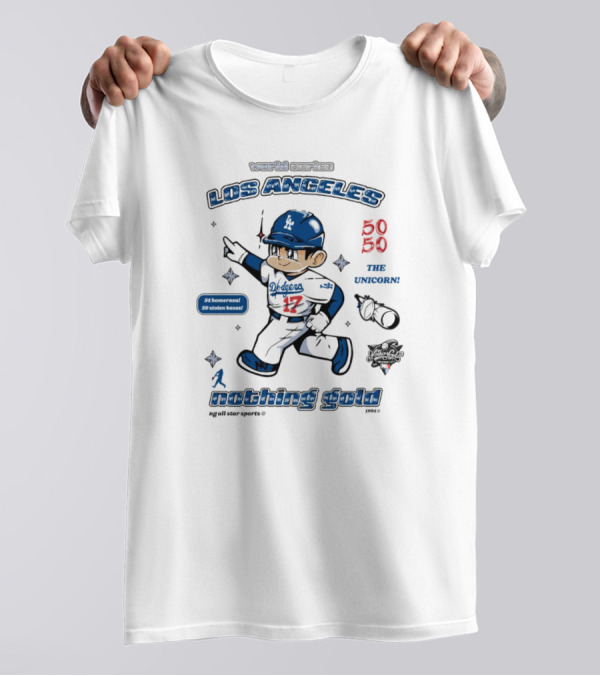 World Series Los Angeles Dodgers The Unicorn 54 Homeruns 59 Stolen Bases Nothing Gold T-Shirt