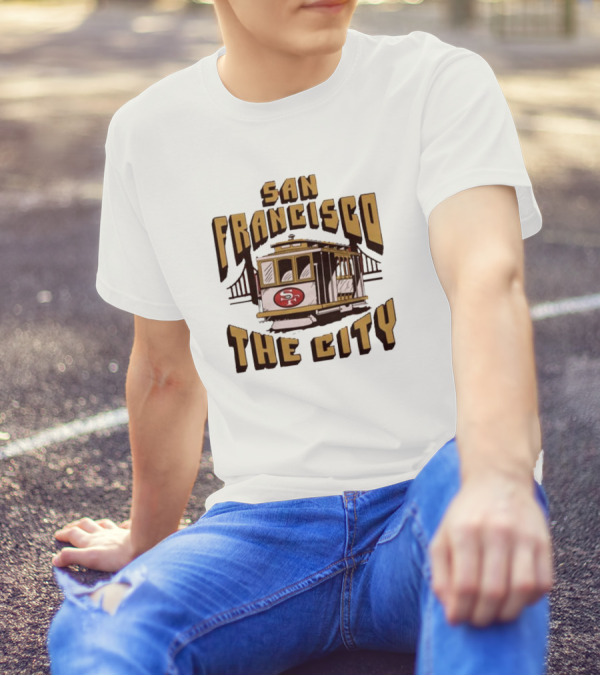 San Francisco 49ers The City Cable Car Golden Gate Bridge SF T-Shirt