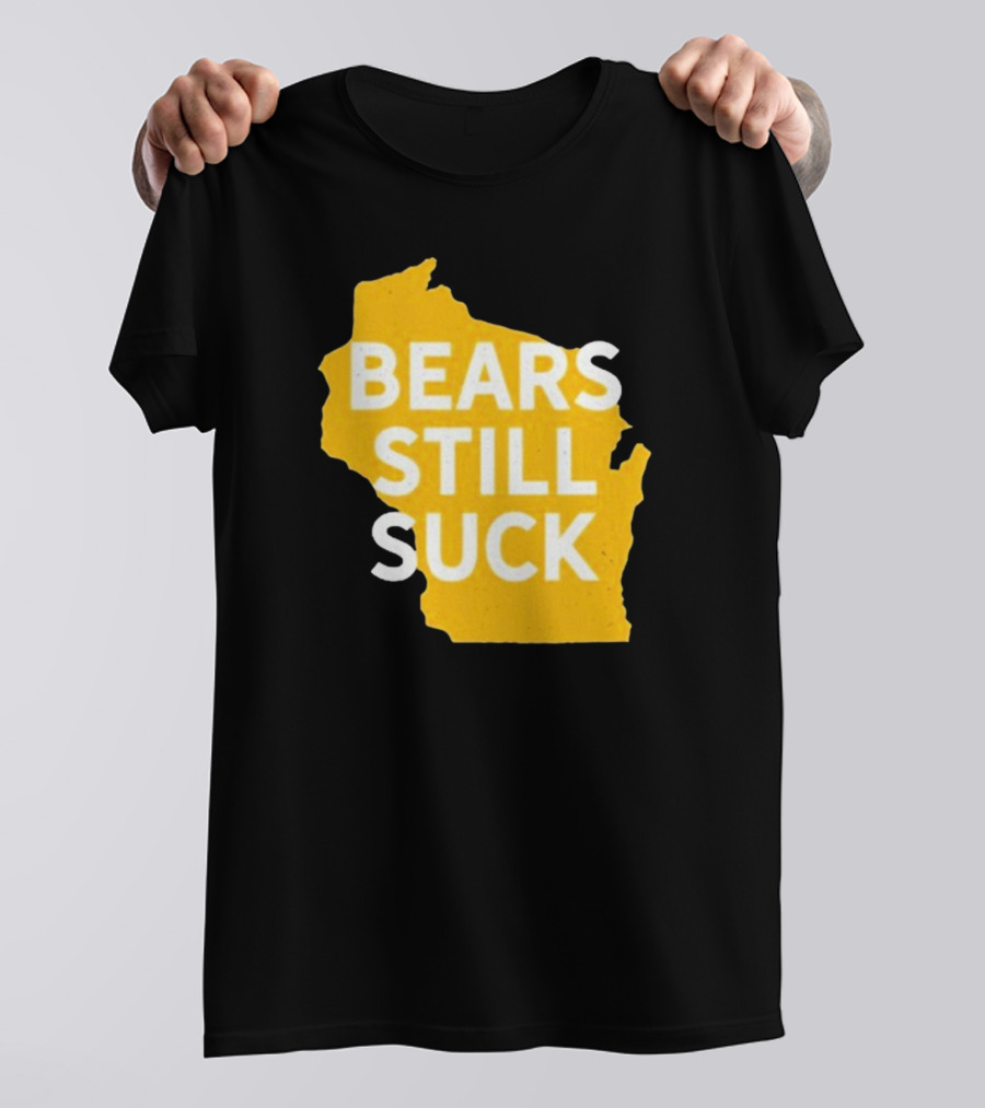 Campeche Collective Bears Still Suck 2024 Wisconsin Map T-Shirt