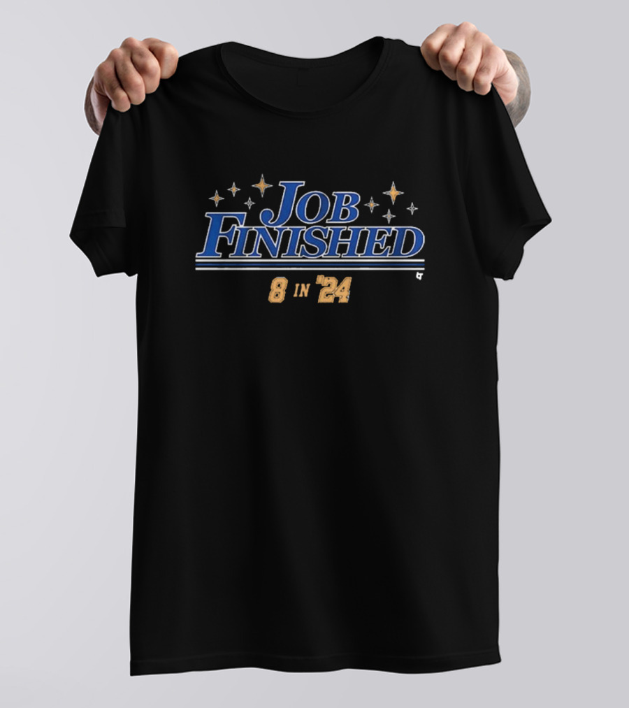 Los Angeles Dodgers Baseball MLB Job Finished 8 In '24 Stars T-Shirt