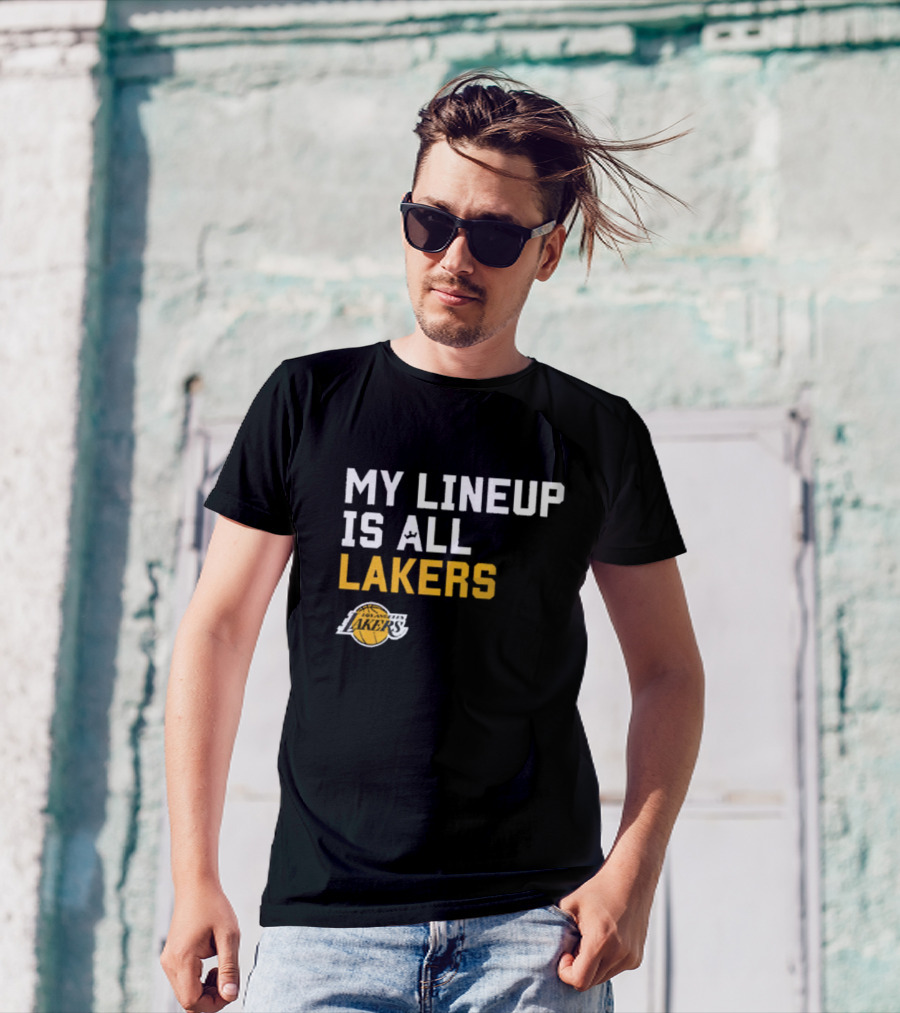 My Lineup Is All Los Angeles Lakers NBA Sportiqe Comfy T-Shirt