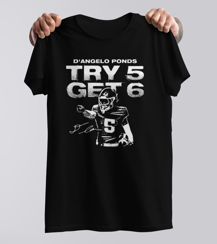 D'Angelo Ponds Try 5 Get 6 Indiana Hoosiers Football Signature T-Shirt