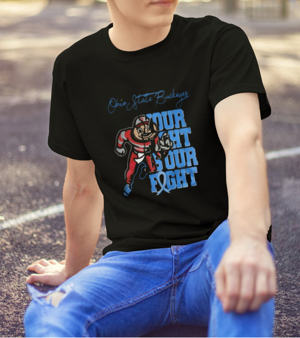 Ohio State Buckeyes Your Fight Is Our Fight T-Shirt