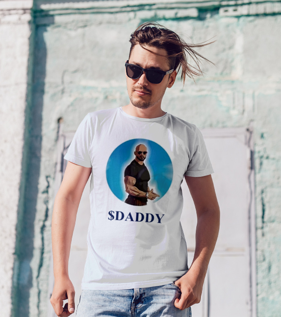 Andrew Tate $Daddy T-Shirt