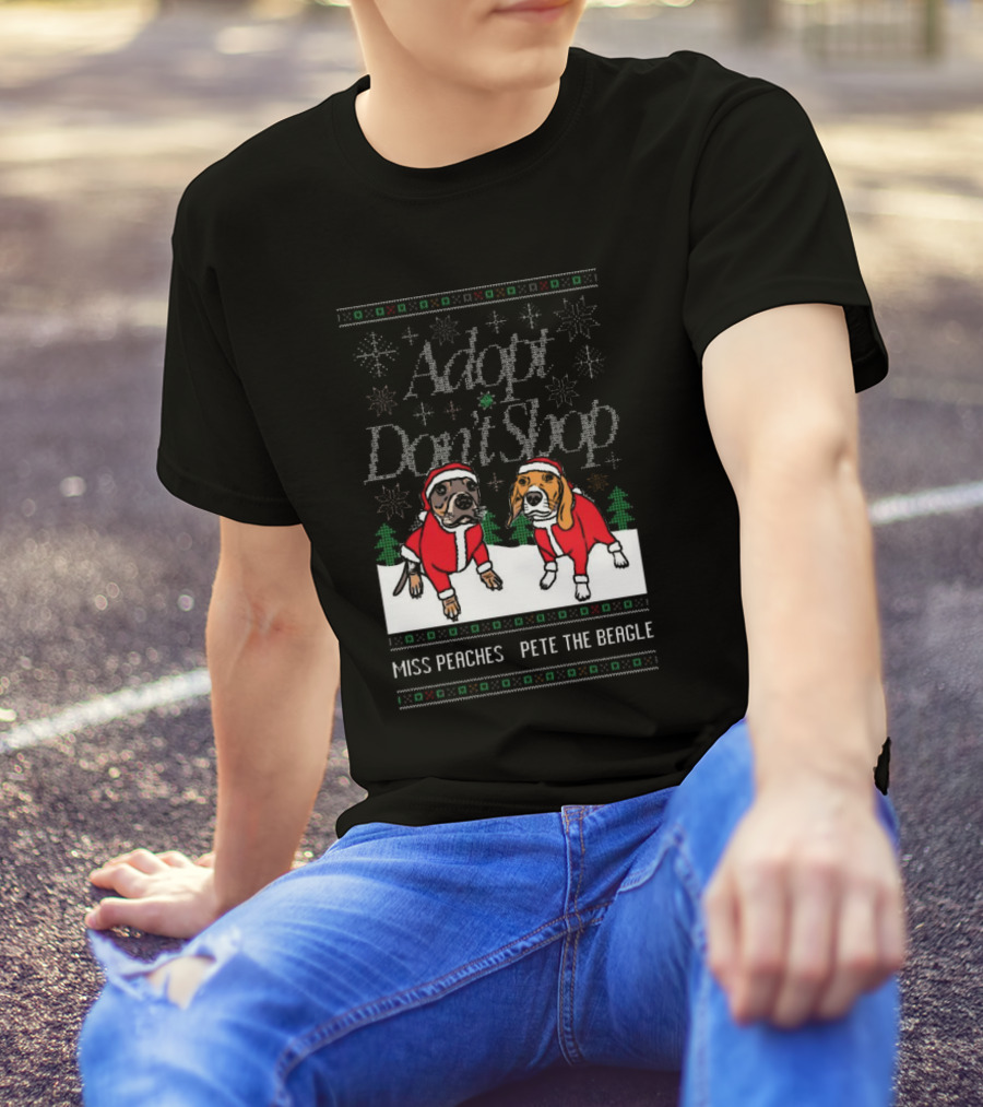 Adopt Don’t Shop Ugly Sweater Miss Peaches And Pete The Beagle Christmas T-Shirt