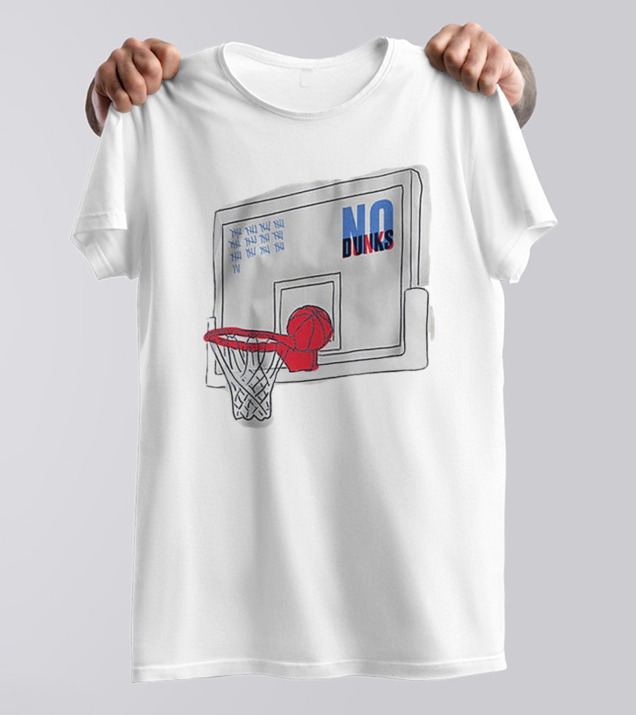 No Dunks Basketball Backboard Record Wedgies Tally T-Shirt