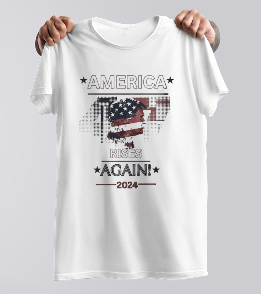 America 45 Rises Again T-Shirt