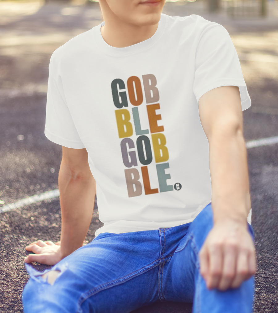 GOBBLE GOBBLE Multicolored Block Letters T-Shirt