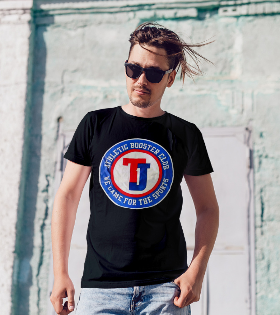 TJ Athletic Booster Club We Came For The Sports Circle T-Shirt