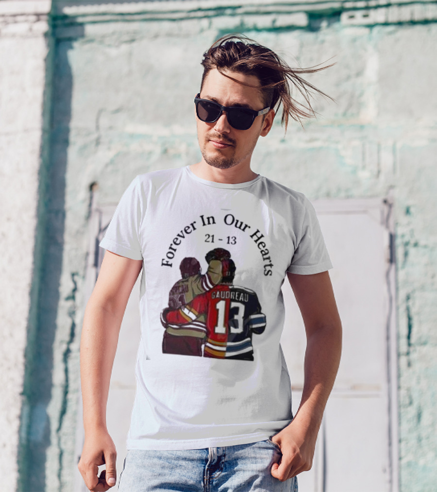 Forever In Our Hearts 21 - 13 Gaudreau T-Shirt
