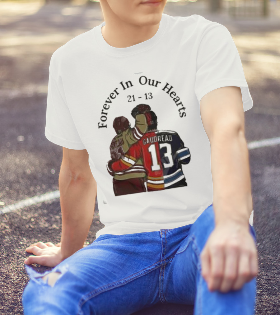 Forever In Our Hearts 21 - 13 Gaudreau T-Shirt