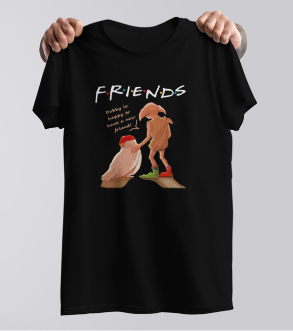 FRIENDS Dobby Is Happy To Have A New Friend Owl T-Shirt