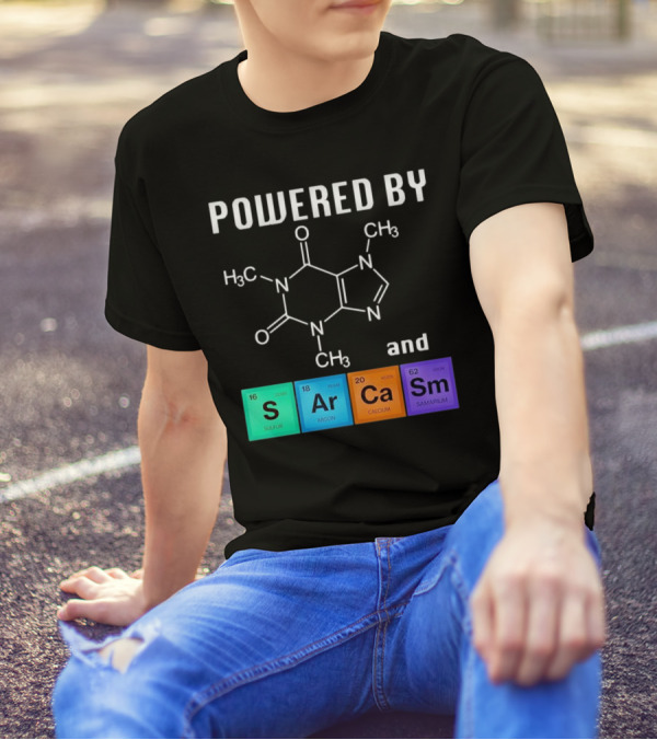 Powered By Caffeine And Sarcasm Elements T-Shirt