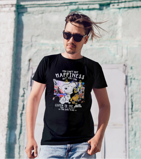You Can’t Buy Happiness Snoopy Listening To The Black Sabbath Almost The Same Thing T-Shirt