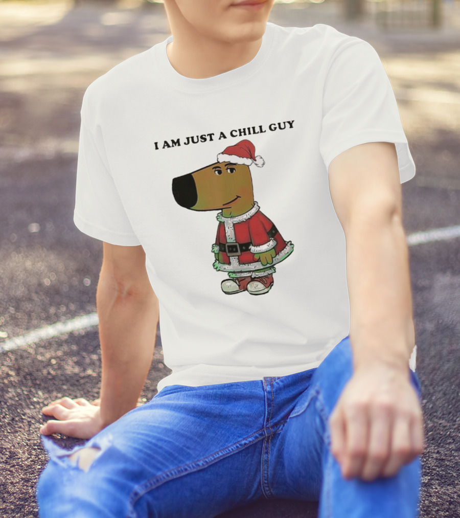 I Am Just A Chill Guy Santa Hat Christmas Meme T-Shirt