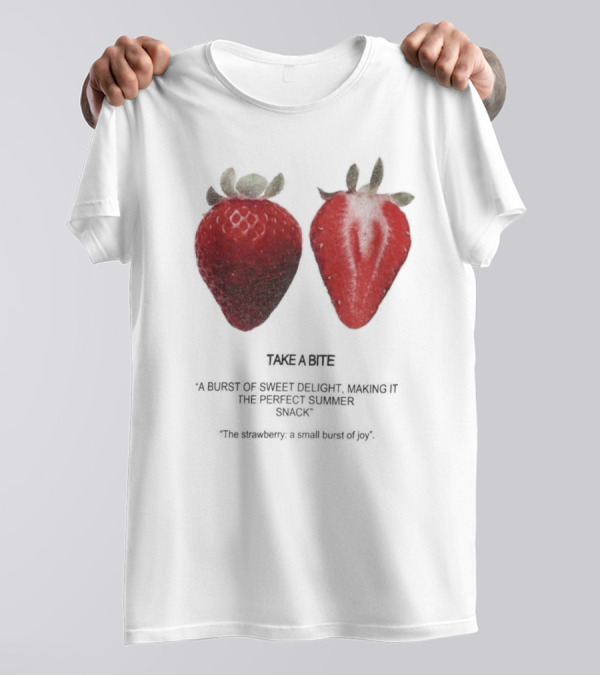 Take A Bite A Burst Of Sweet Delight The Perfect Summer Snack Strawberry T-Shirt