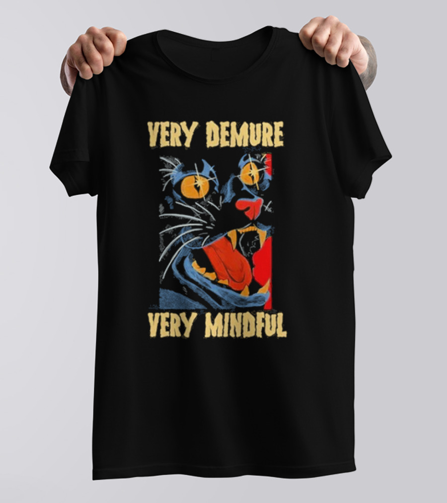 Very Demure Very Mindful Cat Artwork With Bold Colors And Intense Expression T-Shirt