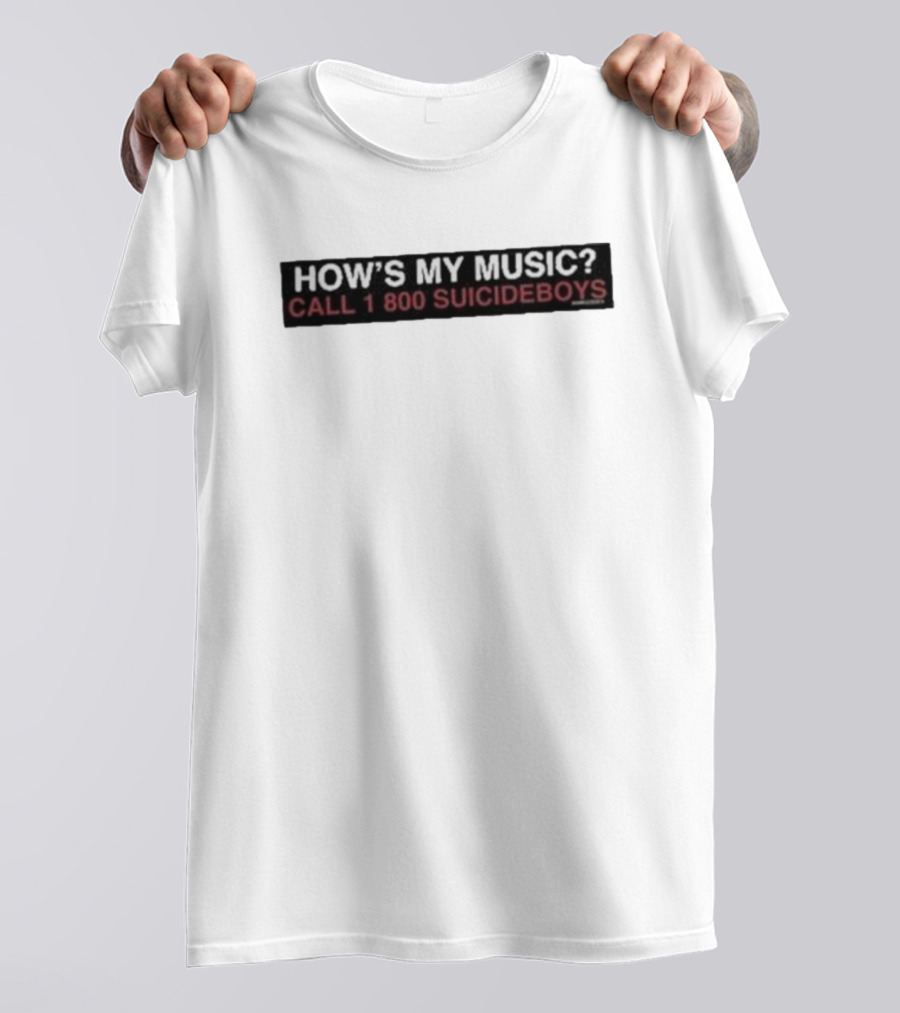 G59 Merch Bumper Sticker How's My Music Call 1 800 Suicideboys T-Shirt