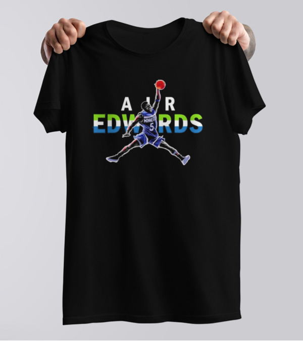 Minnesota Timberwolves Anthony Edwards Air Edwards Basketball T-Shirt