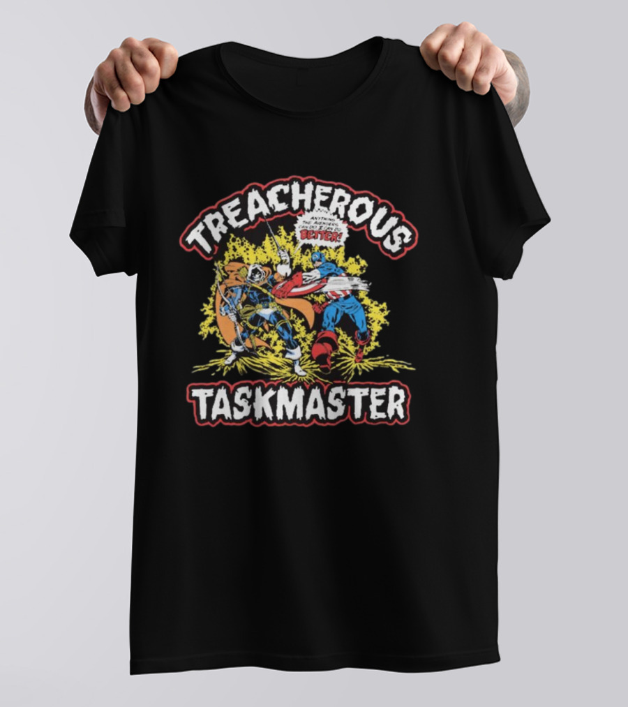 Captain America Treacherous Taskmaster Anything The Avengers Can Do I Can Do Better T-Shirt