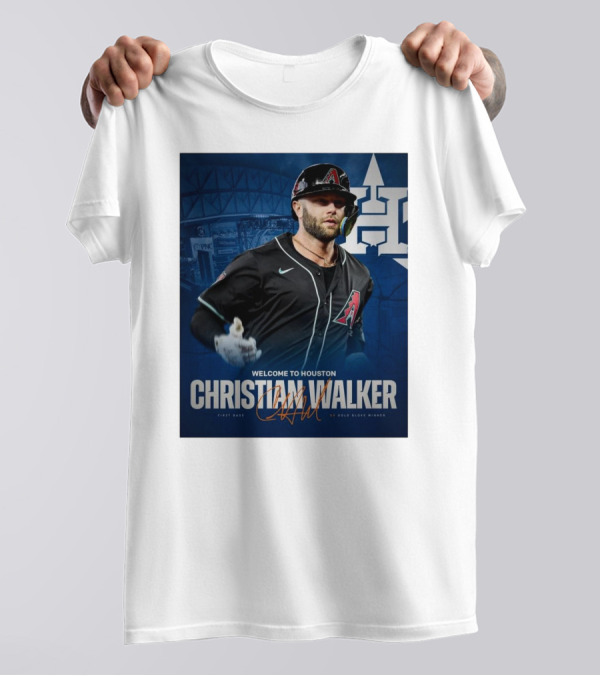 Welcome To Houston Christian Walker H-Town First Base 3X Gold Glove Winner Signature T-Shirt