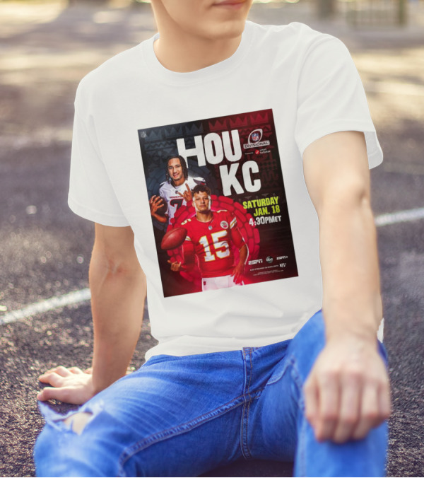 Houston Texans Vs Kansas City Chiefs NFL Divisional Round Playoffs HOU KC Saturday Jan 18 2025 4:30PM ET ESPN ABC ESPN+ NFL Network T-Shirt